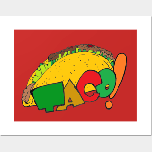 Taco! Posters and Art